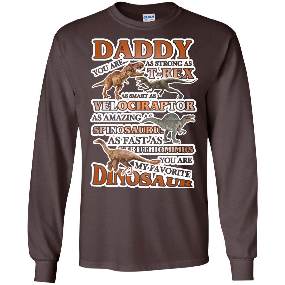 Daddy You Are My Favorite Dinosaur Shirt For Kids Dark Chocolate