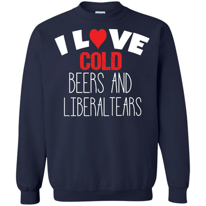 Love Liberal Tears And Cold Beers Funny Political Shirt Navy