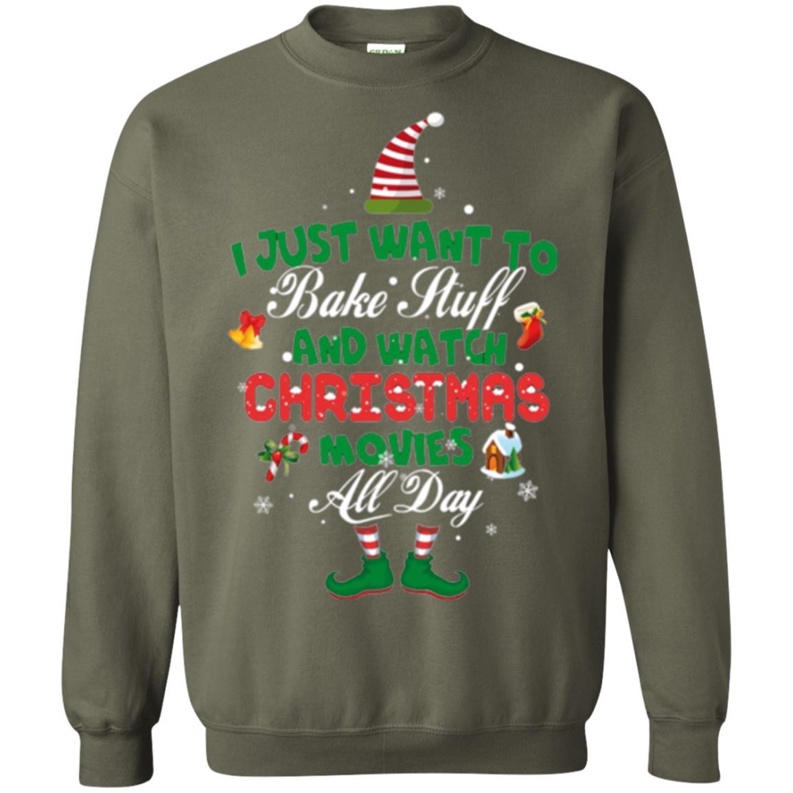 Christmas T-shirt I Just Want To Bake Stuff And Watch Christmas Movies Military Green