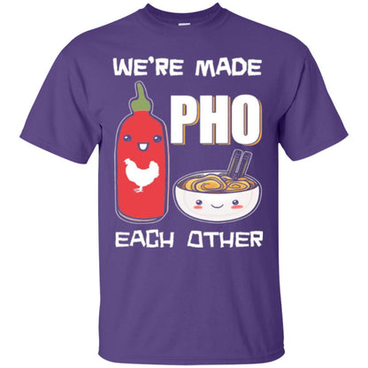 We_re Made Pho Each Other Funny Vietnamese Pho Soup T-shirt Purple
