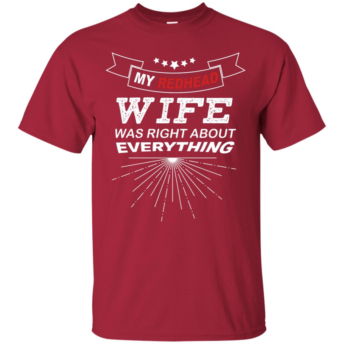 My Redhead Wife Was Right About Everything Shirt For Husband Cardinal