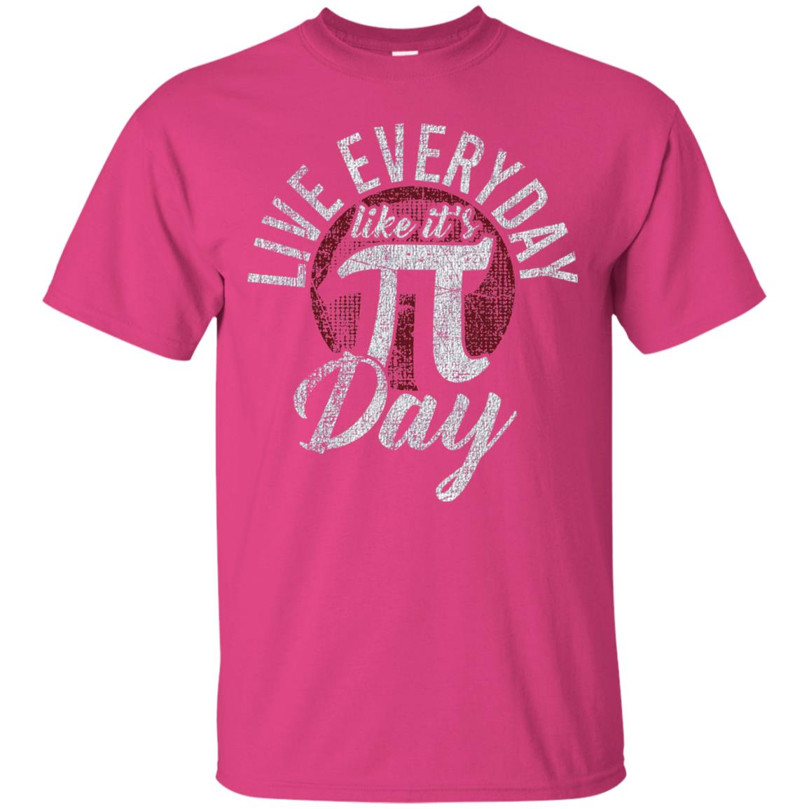 Live Everyday Like It_s Pi Day Distressed Pi Day T-shirt Heliconia