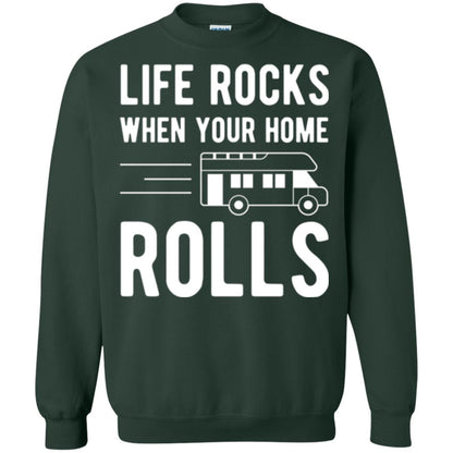 Camper Rv T-shirt Life Rocks When Your Home Roll Forest Green