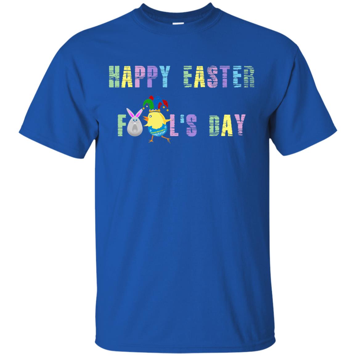 Happy Easter Fools Day Shirt Royal