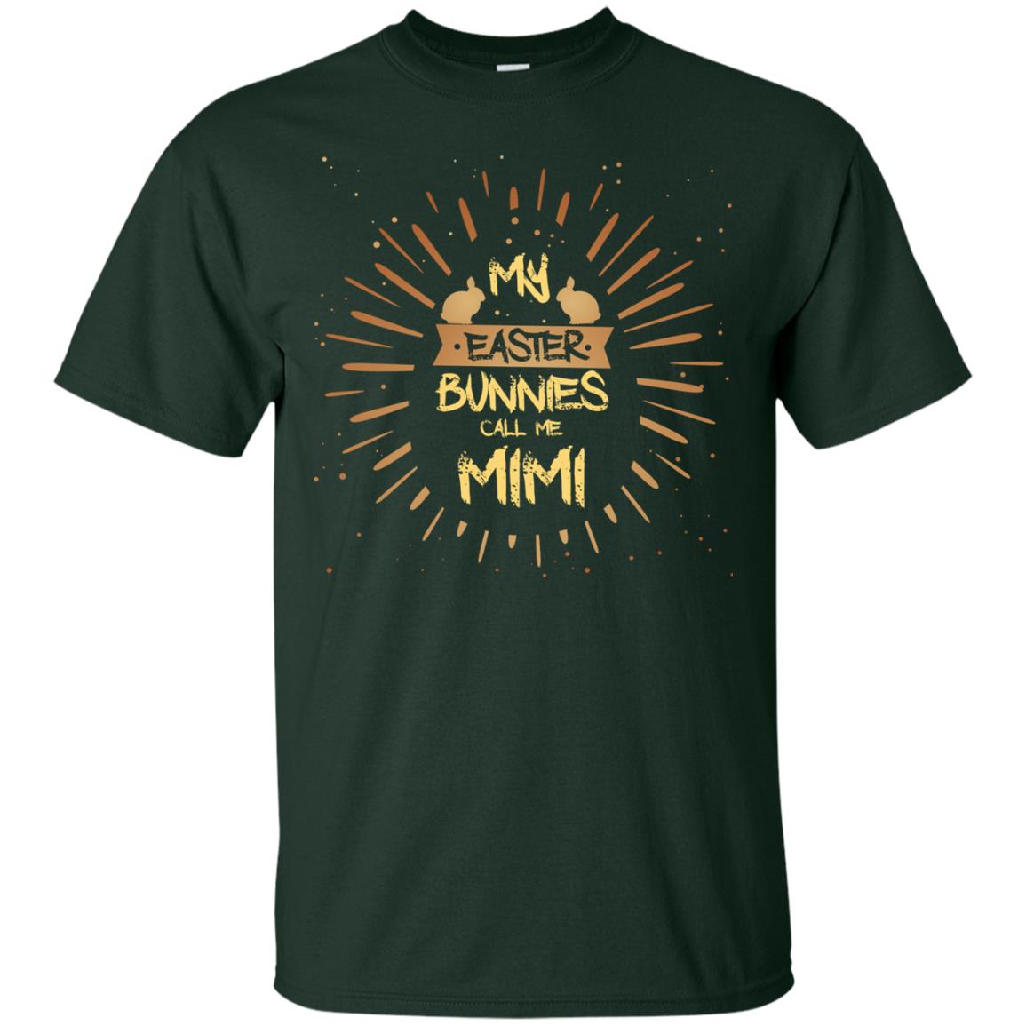 My Easter Bunnies Call Me Mimi Funny Easter Gift Shirt For Mimi Forest