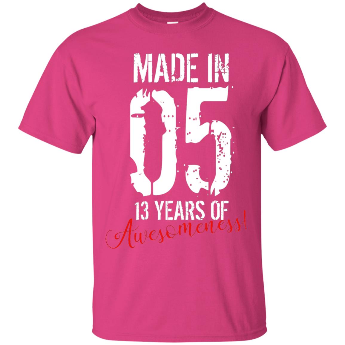 Made In 05 13 Years Of Awesomeness 13rd Birthday T-shirt Heliconia