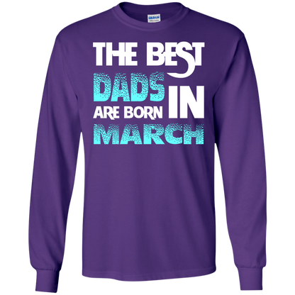 Daddy T-shirt The Best Dads Are Born In March Purple