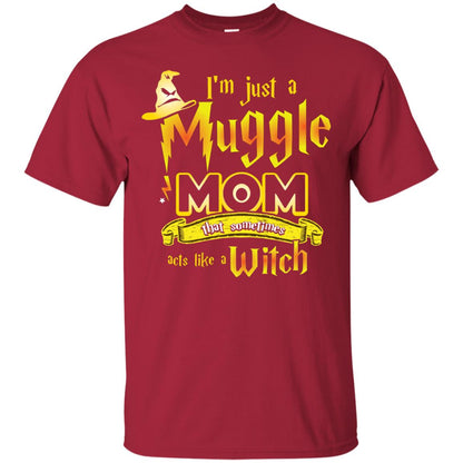 I_m Just A Muggle Mom That Sometimes Acts Like A Witch Fan Harry Potter Shirt For Mom Cardinal