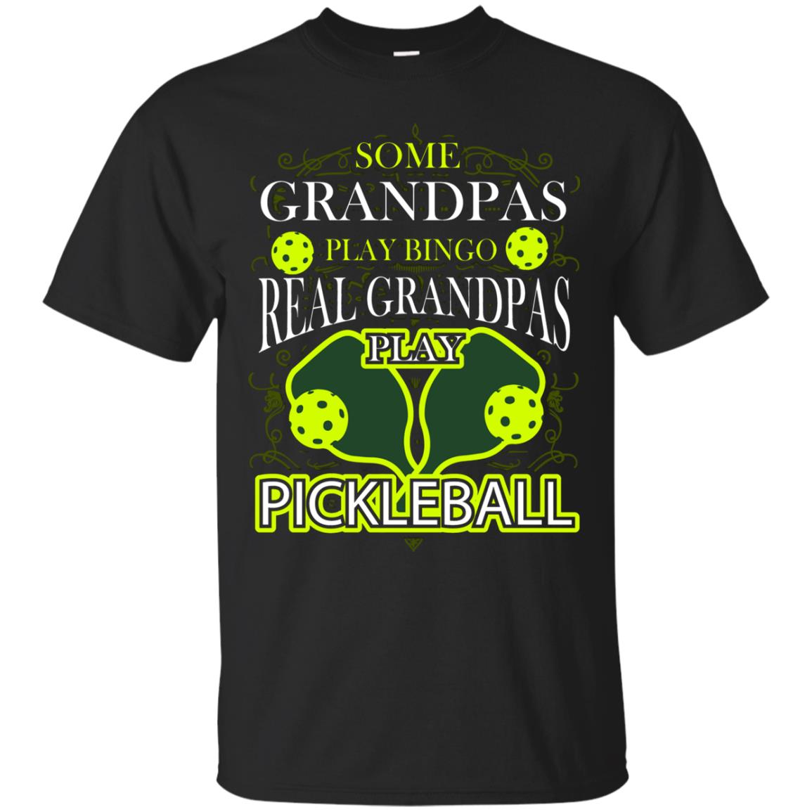 Real Grandpas Play Pickleball Cool Pickleball Shirt For Papa Black