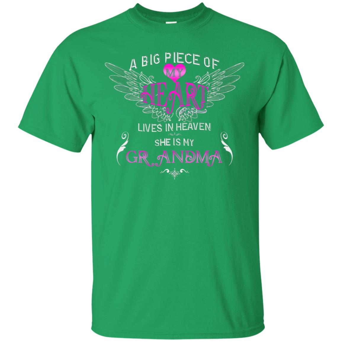 A Big Piece Of My Heart Lives In Heaven She Is My Grandma Grandchildren Gift Shirt Irish Green