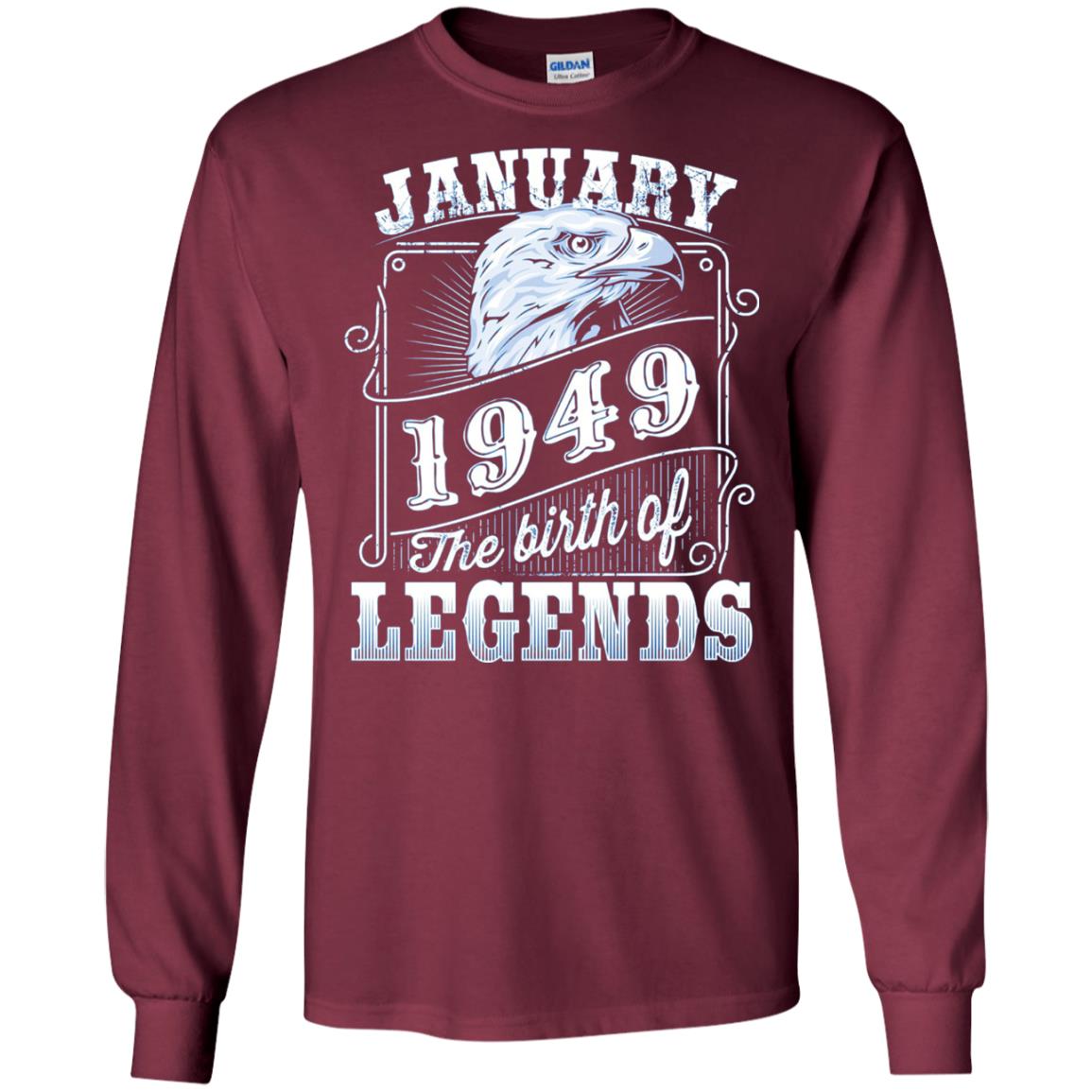 69th Birthday T-shirt January 1949 Birth Of Legend Maroon