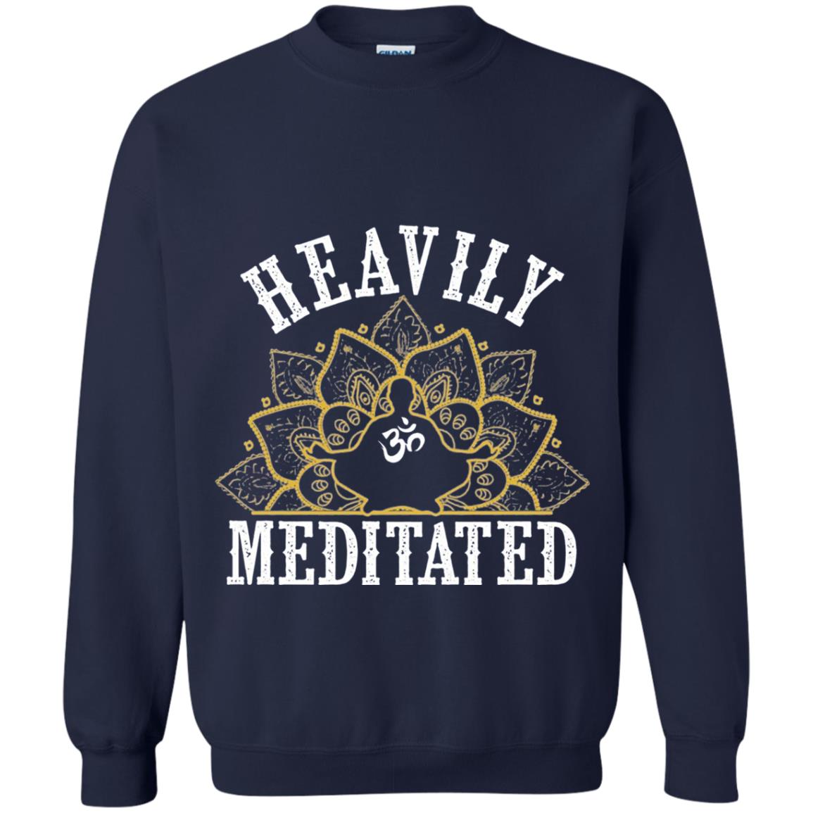 Funny Heavily Meditated Yoga Meditation T-shirt Navy