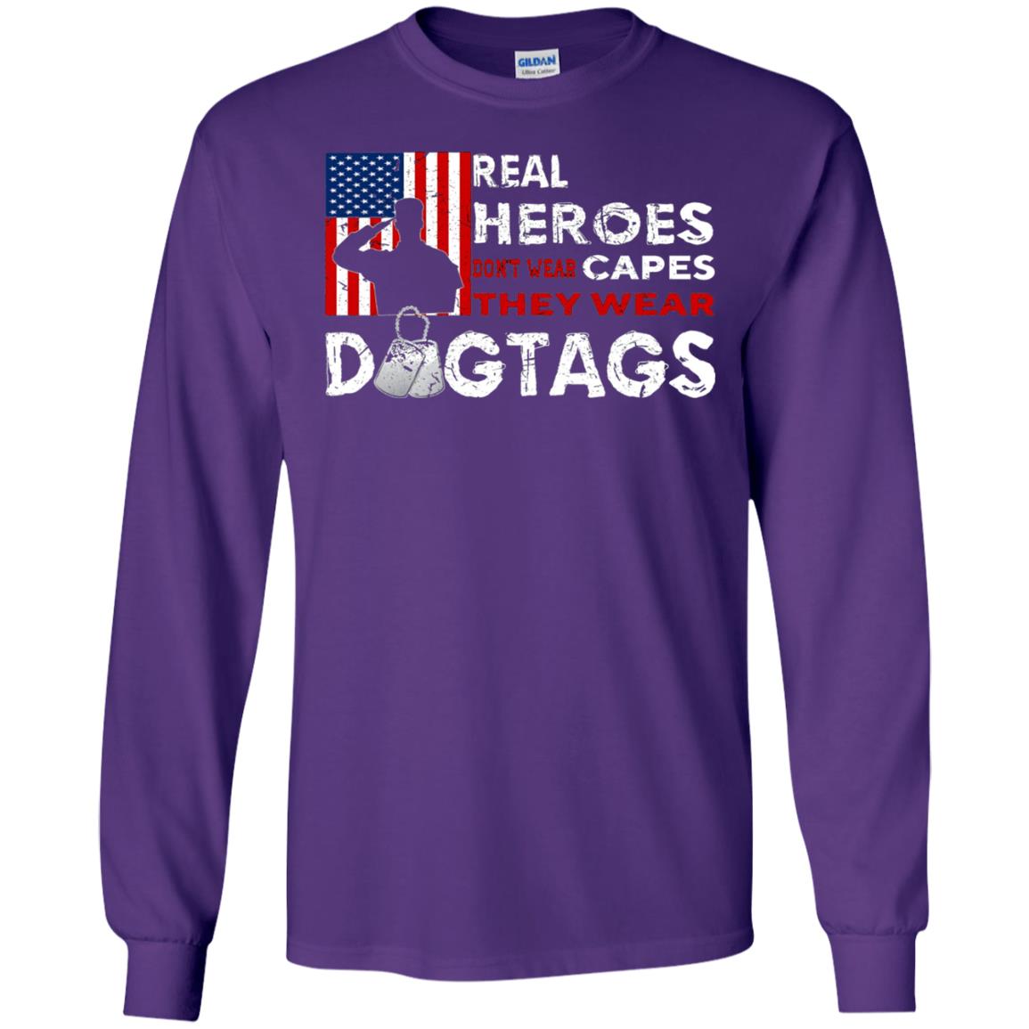 Real Heroes Don_t Wear Capes They Wear Dogtags Military T-shirt Purple