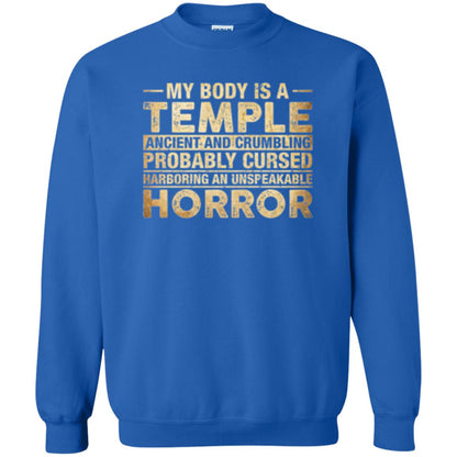 My Body Is A Temple Ancient And Crumbling Probably Cursed T-shirt Royal