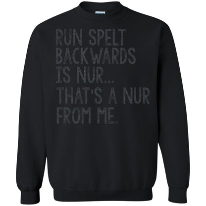 Run Spelt Backwards Is Nur Nurse T-shirt Black