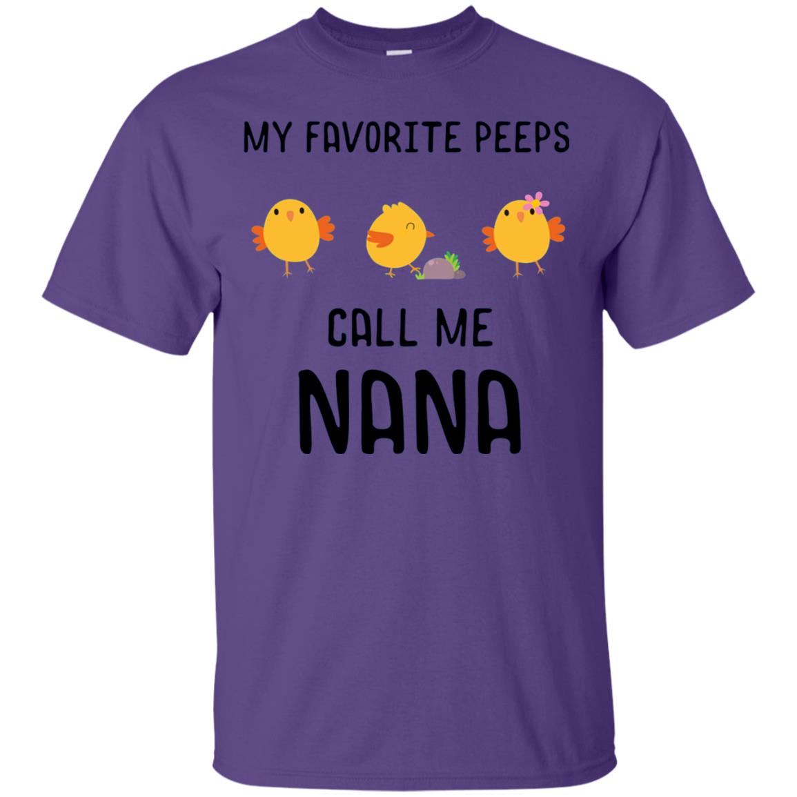 My Favorite Peeps Call Me Nana Grandma Shirt Purple