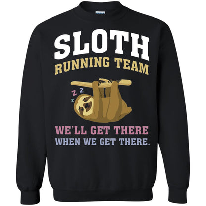 Sloth Running Team We Will Get There When We Get There Black