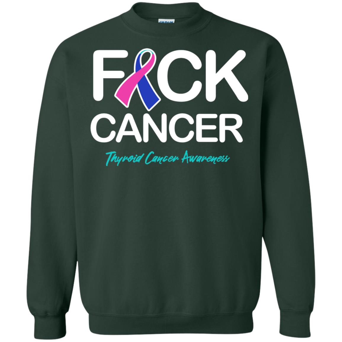 Fck Cancer Thyroid Cancer Awareness T-shirt Forest Green