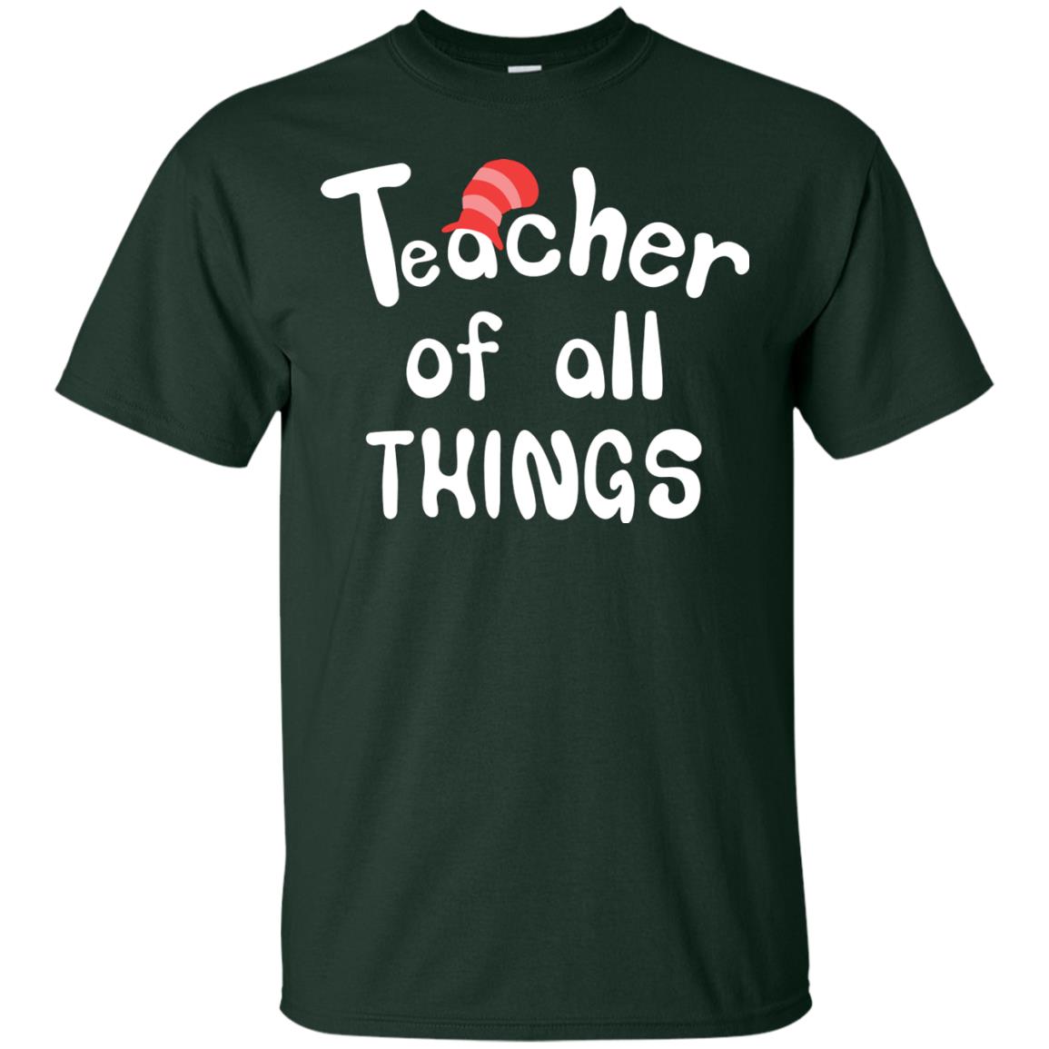 Teacher Of All Things Funny Teacher T-shirt Forest