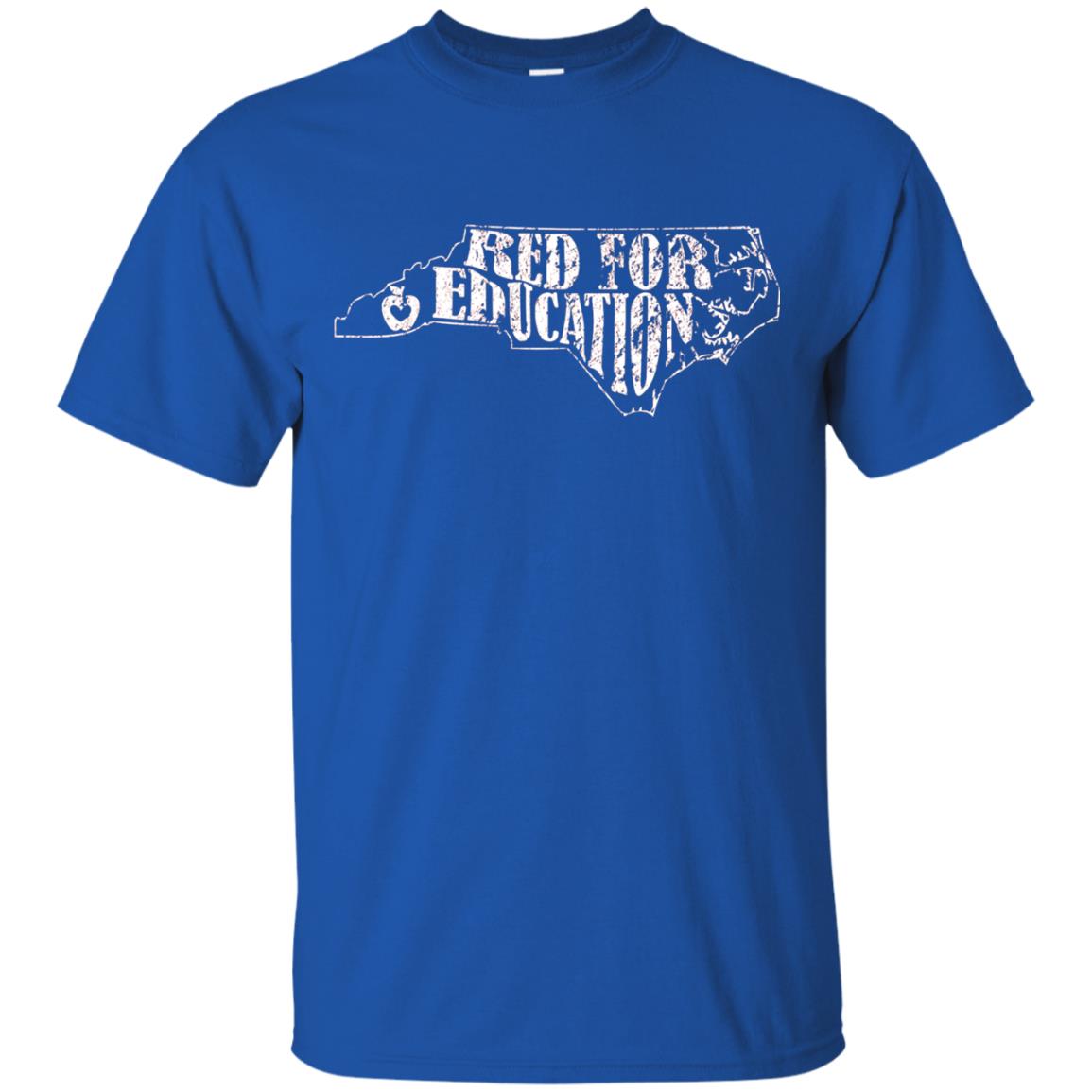 Distressed North Carolina Nc Red For Educator Shirt Royal