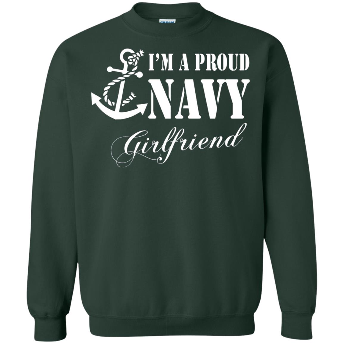 Military Shirt Im A Proud U.s. Navy Girlfriend Forest Green