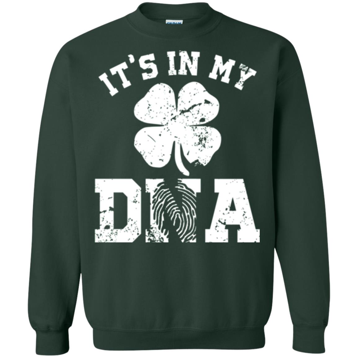 Shamrocks It's In My Dna St. Patrick's Day T-shirt Forest Green