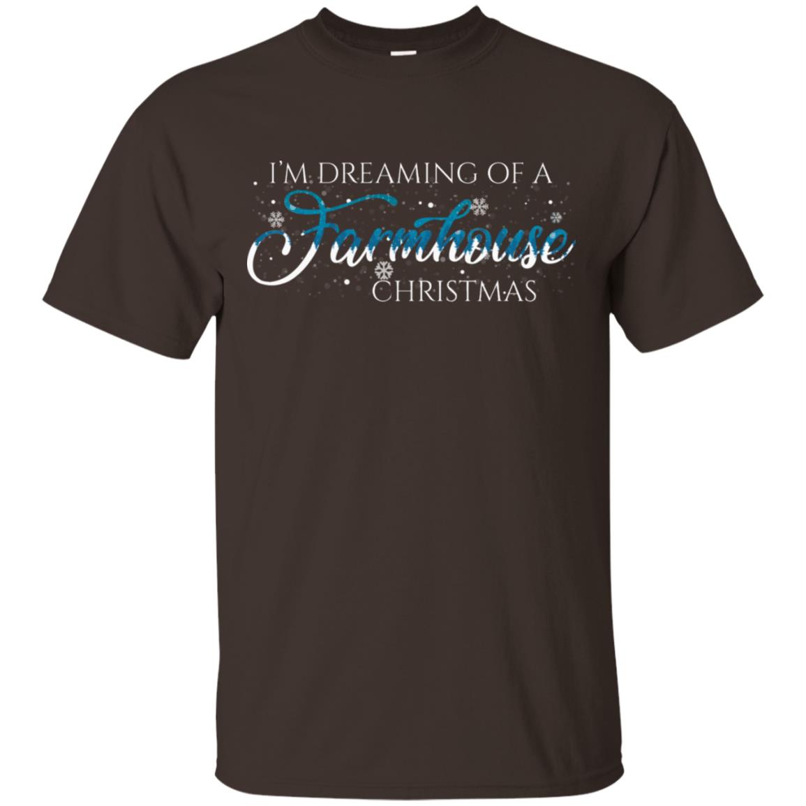 I'm Dreaming Of A Farmhouse Christmas X-mas Gift Shirt Dark Chocolate