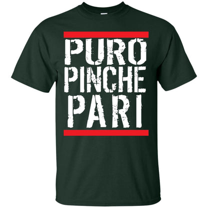 Puro Pinche Pari Party Funny Mexican T-shirt Forest
