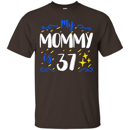 My Mommy Is 37 37th Birthday Mommy Shirt For Sons Or Daughters Dark Chocolate