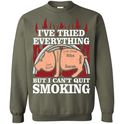 Tried Everything But Cant Quit Smoking Barbecue Shirt Military Green