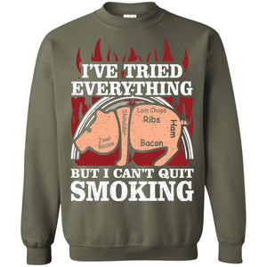 Tried Everything But Cant Quit Smoking Barbecue Shirt