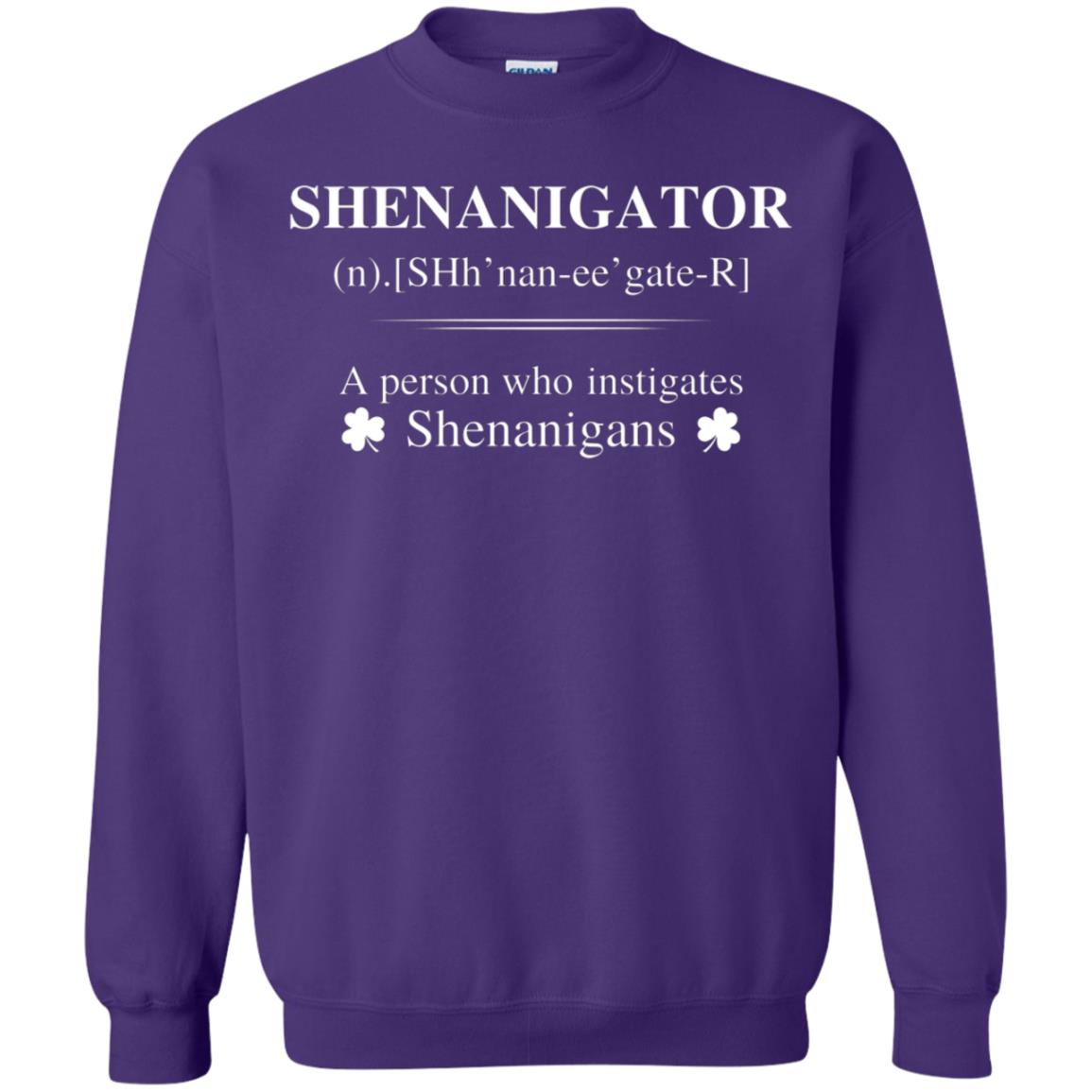 Shenanigators Definition A Person Who Instigates Shenanigans Irish Shirt Purple