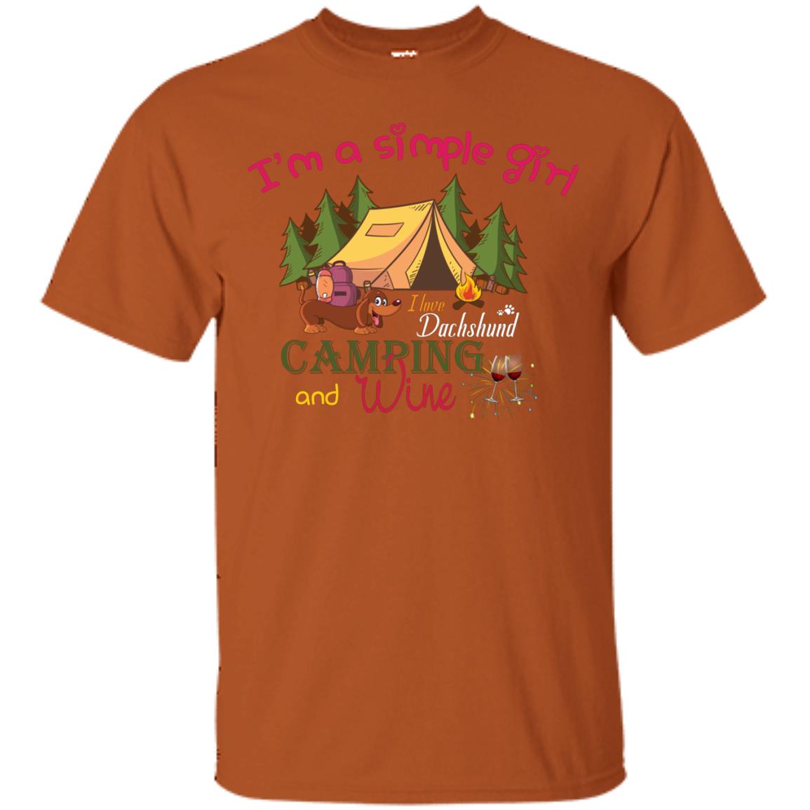 I’m A Simple Girl I Love Dachshund Camping And Wine Shirt Texas Orange