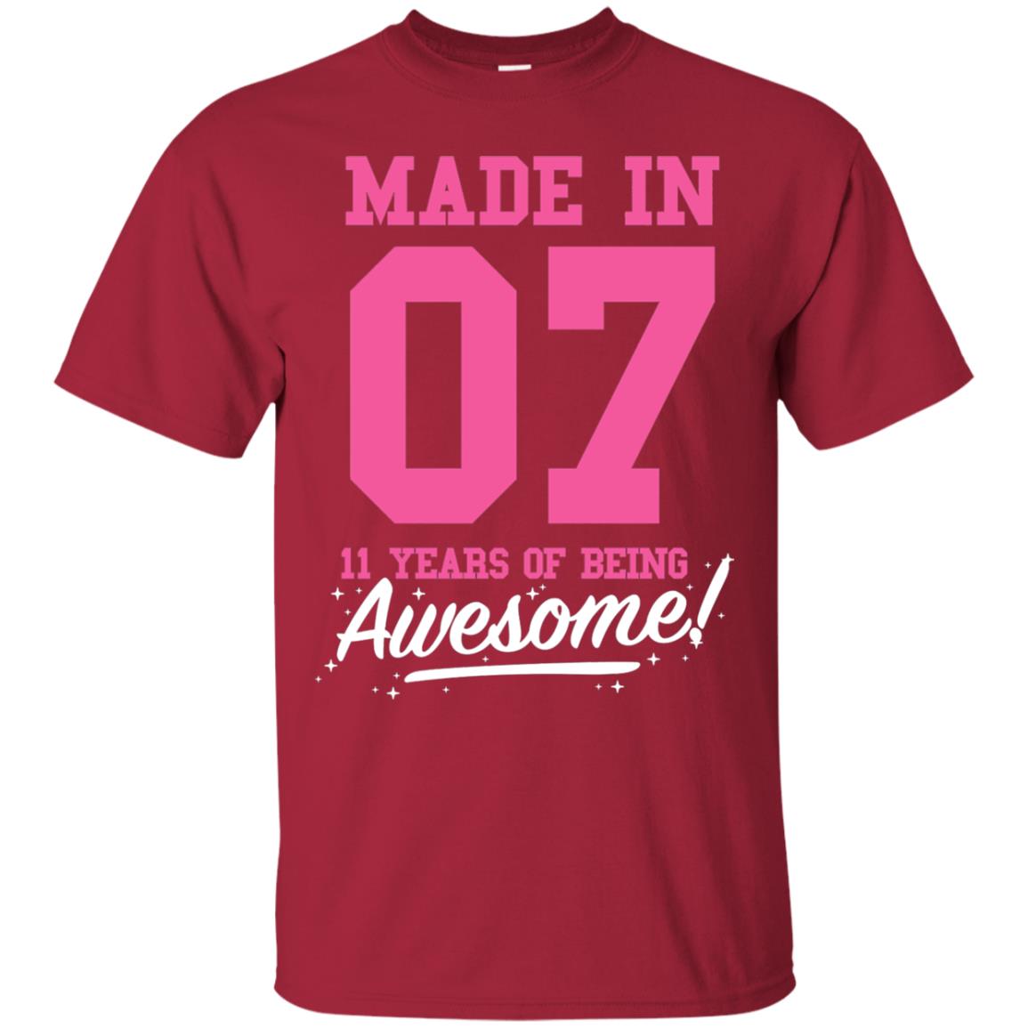 Made In 07 11 Years Of Being Awesome 11th Birthday T-shirt Cardinal