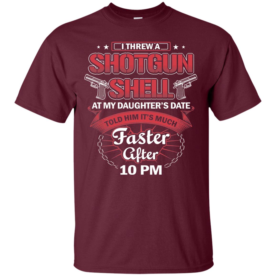 I Threw A Shotgun Shell At My Daughter Date Told Him Its Much Maroon