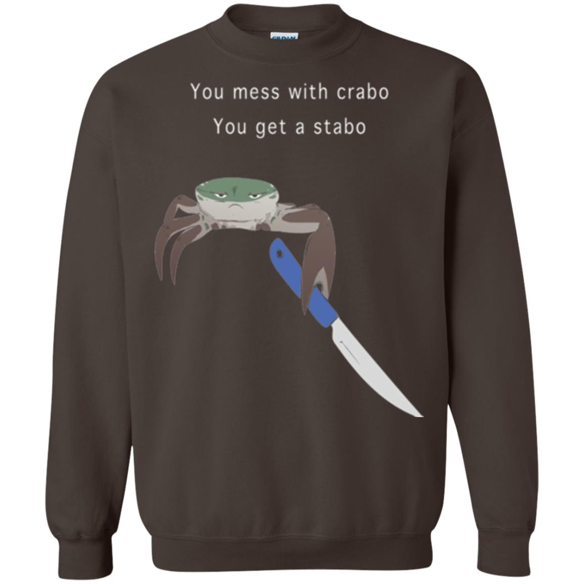 Funny Crab T-shirt You Mess With Crabo You Get A Stabo Dark Chocolate