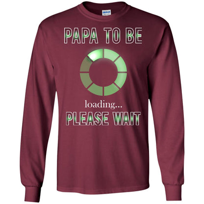 Papa To Be Loading Please Wait T-shirt Maroon