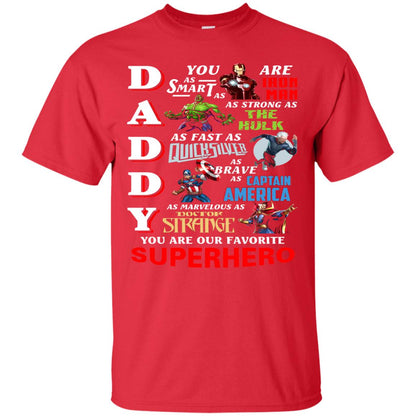 Daddy You Are Our Favorite Superhero Movie Fan T-shirt Red