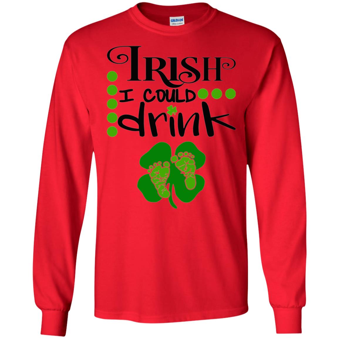 Baby Irish I Could Drink Pregnancy St Patrick_s Day T-shirt Red