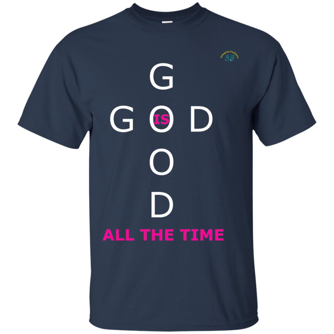 God Is Good All The Time Premium T-shirt Navy