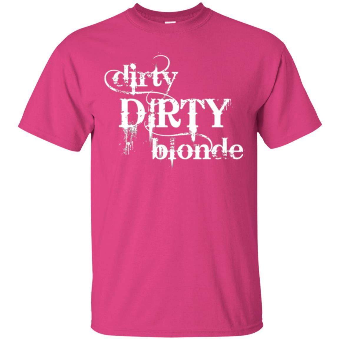 Dirty Dirty Blonde T-shirt Heliconia