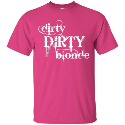 Dirty Dirty Blonde T-shirt Heliconia