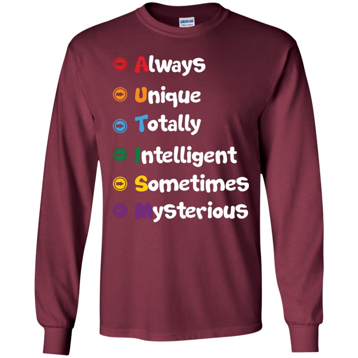Always Unique Totally Intelligent Autism Awareness T-shirt Maroon