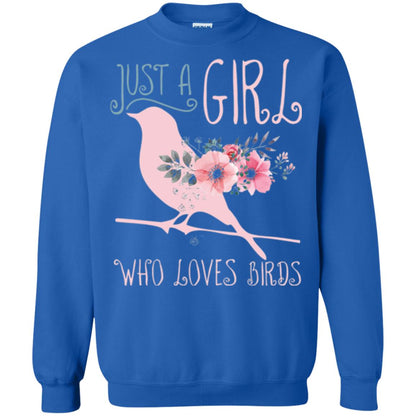 Birds T-shirt Just A Girl Who Loves Birds Royal
