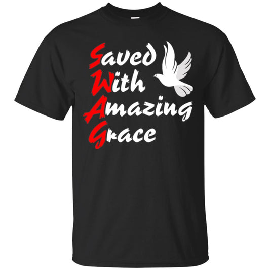 Swag T-shirt Saved With Amazing Grace Black