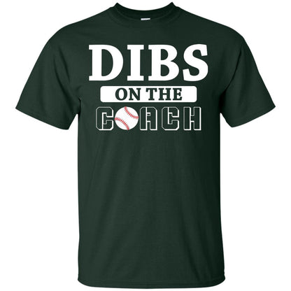 Dibs On The Coach Baseball T-shirt Forest