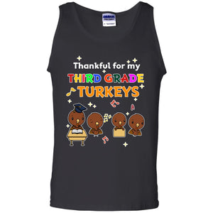 Thankful For My Third Grade Turkey Thanksgiving Shirt For 3rd Grade TeachersG220 Gildan 100% Cotton Tank Top