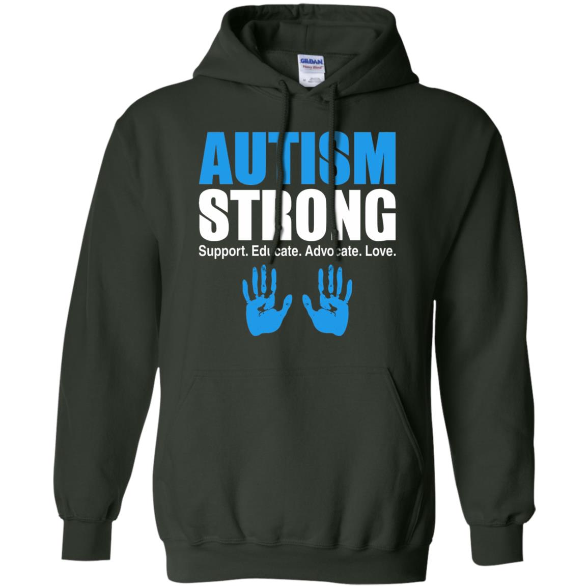 Autism Strong Support Educate Advocate Love T-shirt Forest Green