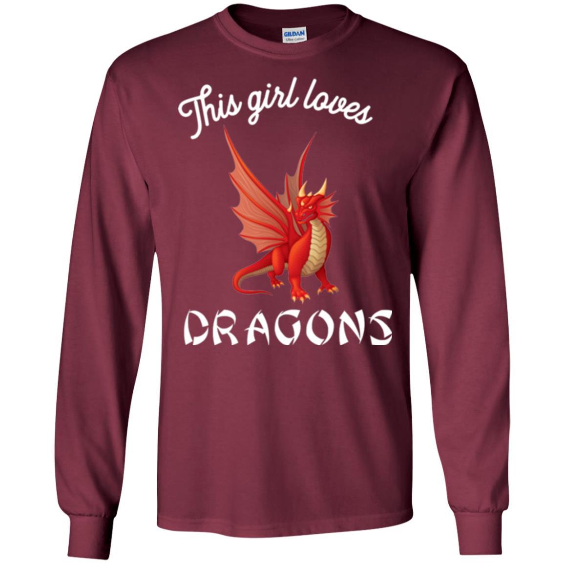 Dragon Lover T-shirt This Girl Loves Dragonst-shirt Maroon