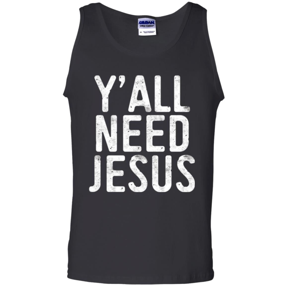 Christian T-shirt Y_all Need Jesus Black